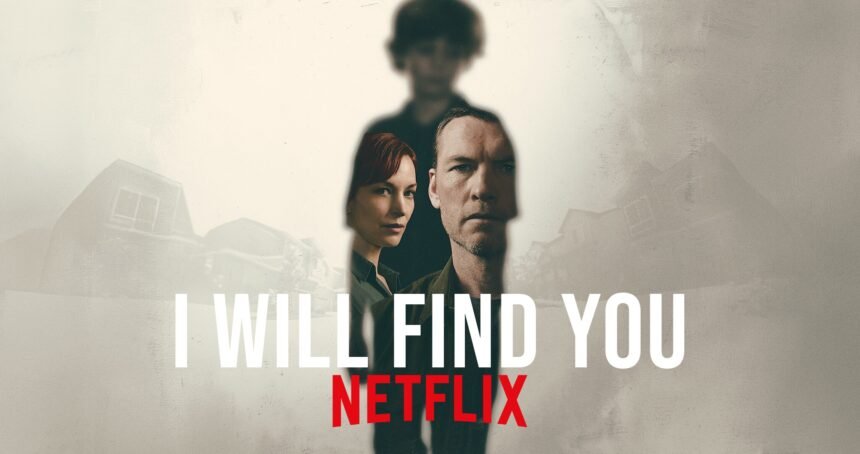 I Will Find You Season 1 Review